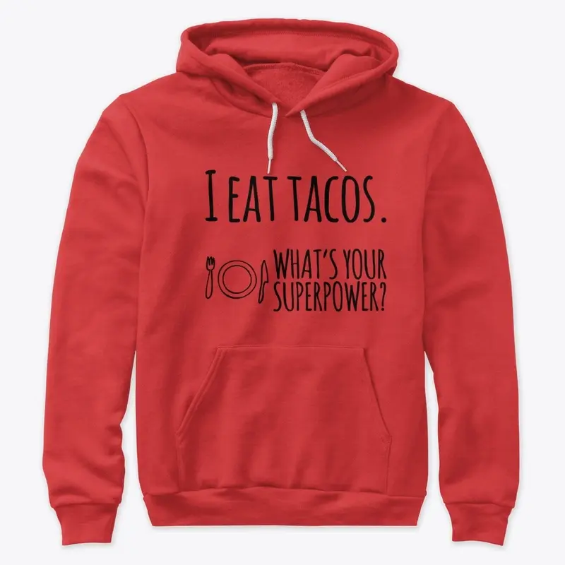 I Eat Tacos